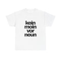 kein moin vor neun T-Shirt