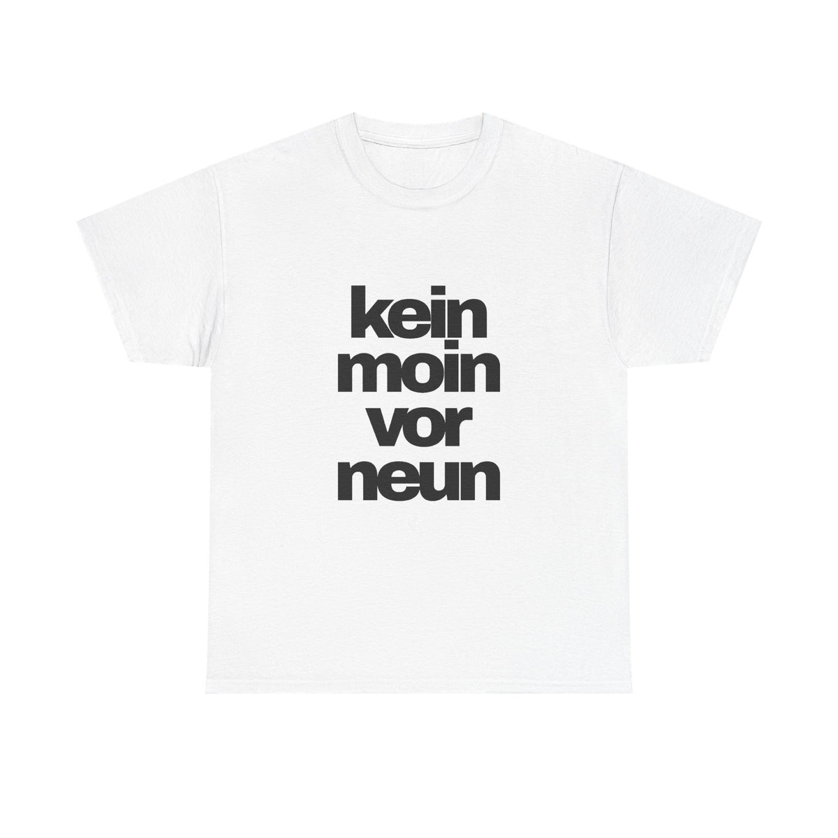 kein moin vor neun T-Shirt