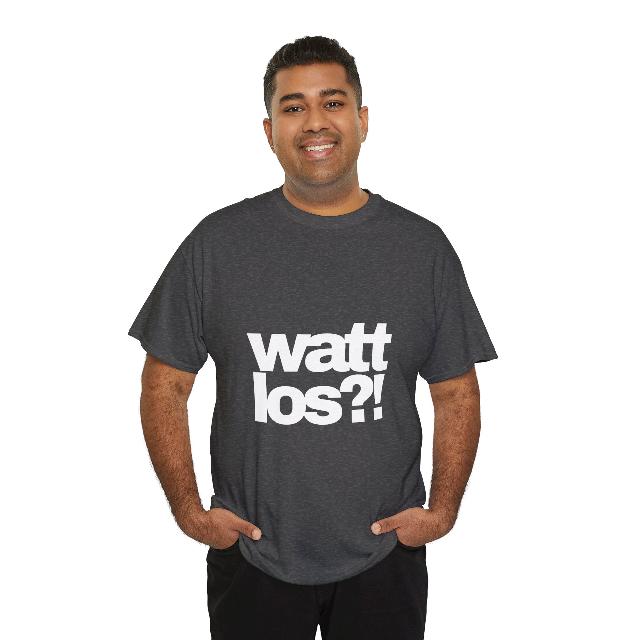 watt los?! T-Shirt