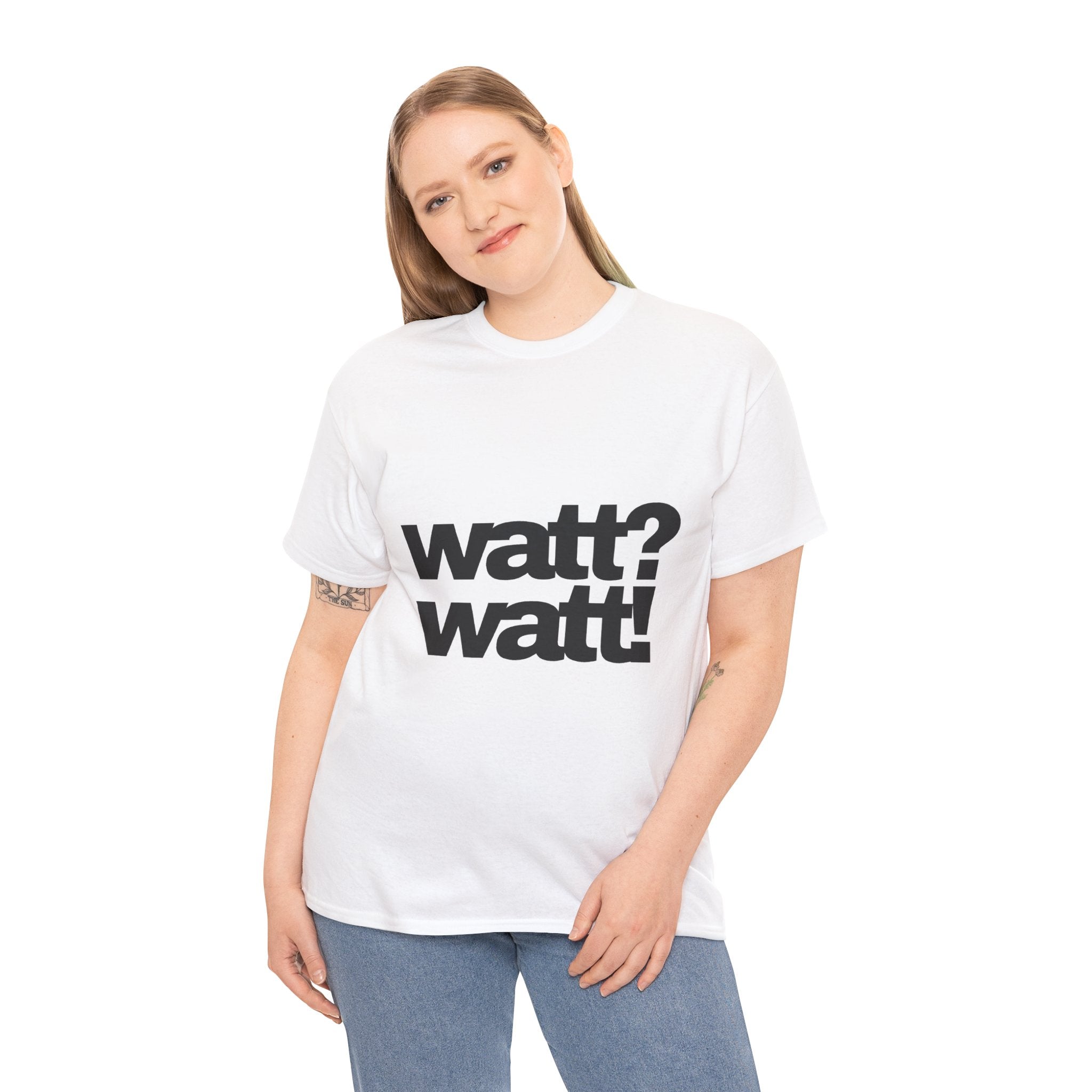 watt? watt! T-Shirt