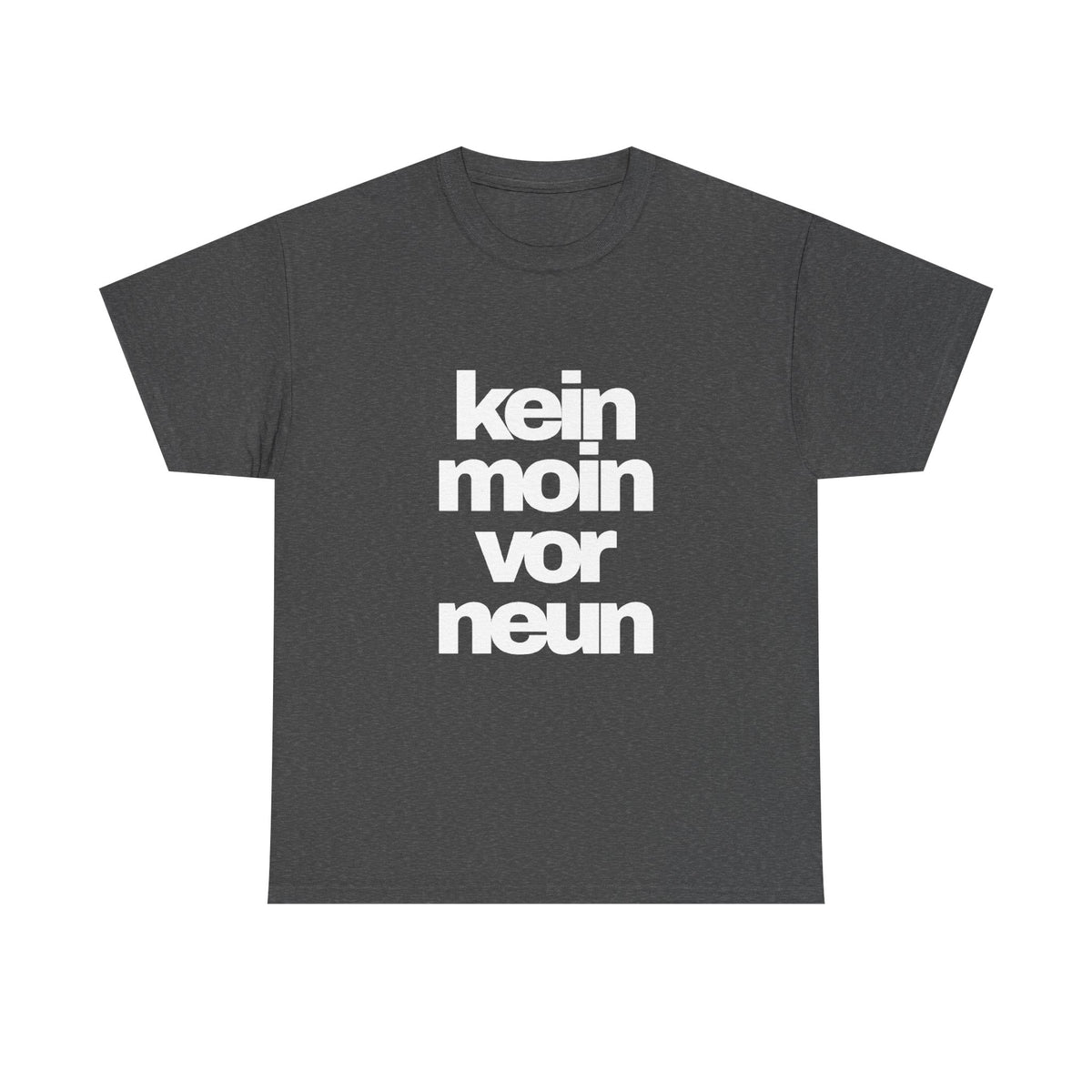 kein moin vor neun T-Shirt